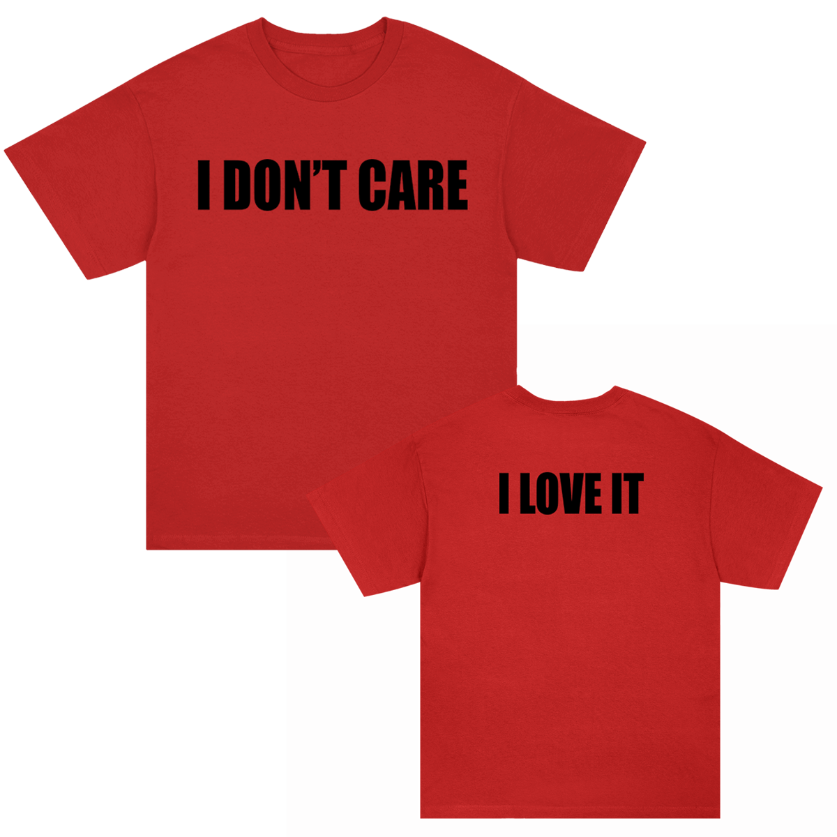 I Love It | T-Shirt